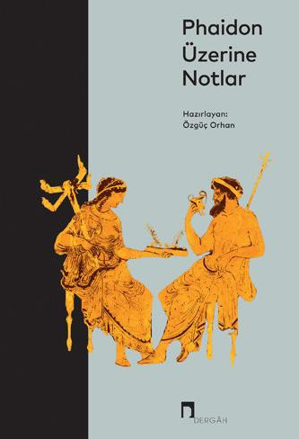 Phaidon Üzerine Notlar